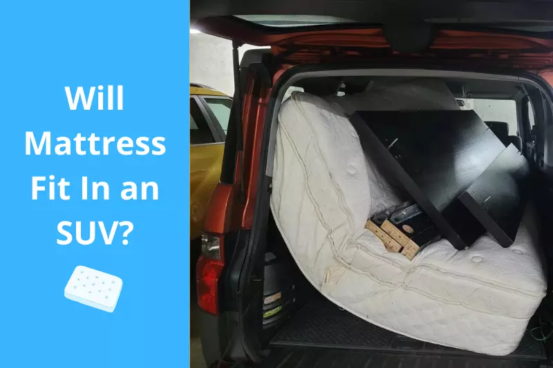 Will Mattress Fit In an SUV Pictures