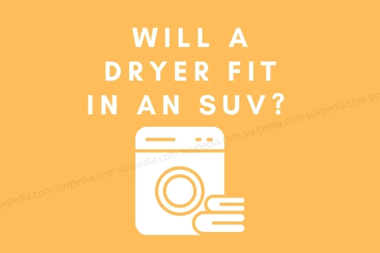 will adryer fit in an SUV