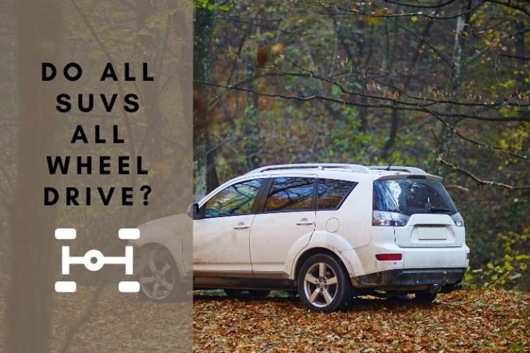 Do All SUVs Have All-Wheel Drive
